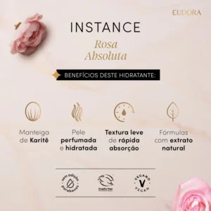 Creme Hidratante Desodorante Corporal Instance Rosa Absoluta 400ml - Imagem 4